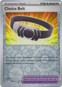Choice Belt - 176/193 - Reverse Holo - Pokemon