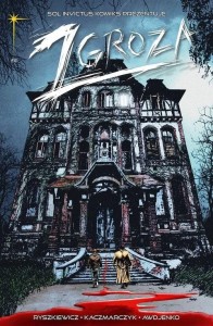 Zgroza T. 2 Obłęd Grzegorz Kaczmarczyk Kuba Ryszkiewicz