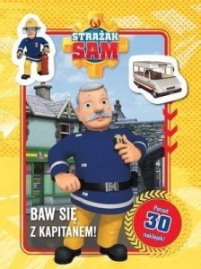 Strażak Sam. Baw się z Kapitanem! Praca zbiorowa