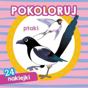 Pokoloruj ptaki Praca zbiorowa
