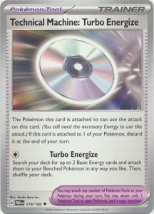 Technical Machine: Turbo Energize - 179/182 - Uncommon - Pokemon