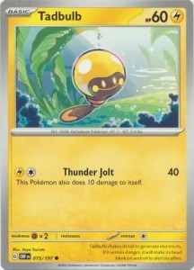 Tadbulb - 075/197 - Common - Pokemon
