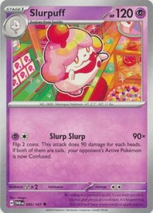 Slurpuff - 090/167 - Uncommon - Pokemon